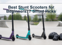 Best Stunt Scooters for Beginners: 7 Smart Picks