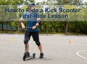 How to Ride a Kick Scooter: First-Ride Lesson