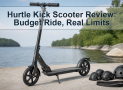 Hurtle Kick Scooter Review: Budget Ride, Real Limits