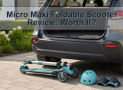 Micro Maxi Foldable Scooter Review: Worth It?
