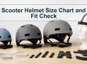 Scooter Helmet Size Chart and Fit Check